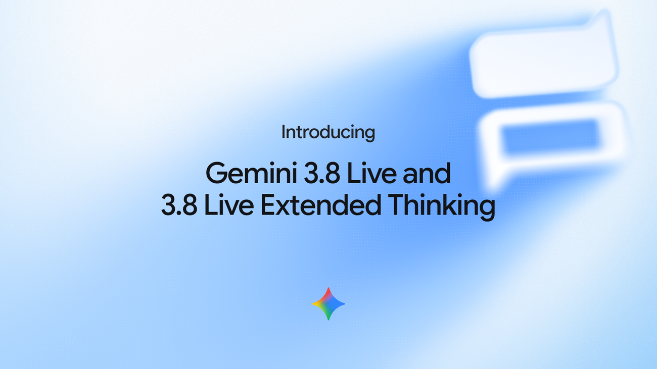 Gemini 3.8 Live models bring background reasoning to voice agents