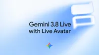 Gemini 3.8 Live gains a visual avatar for enterprise conversations