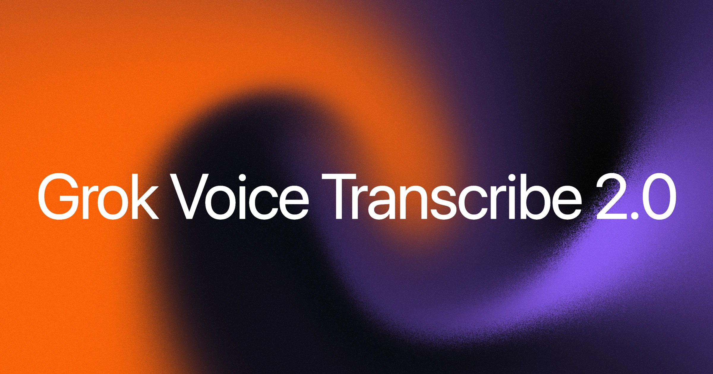 Grok Voice Transcribe 2.0 targets noisy multilingual audio at unchanged pricing